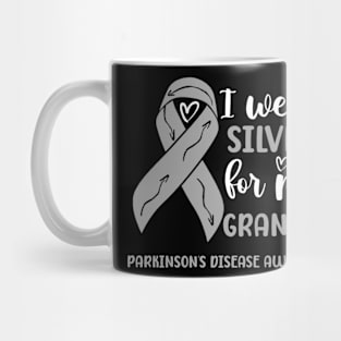 I wear Silver for my Grandpa Parkinsons Disease Awareness Mug